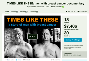 TIMES_LIKE_THESE__men_with_breast_cancer_documentary_by_Nick_Sadler_and_David_C._Didato_—_Kickstarter
